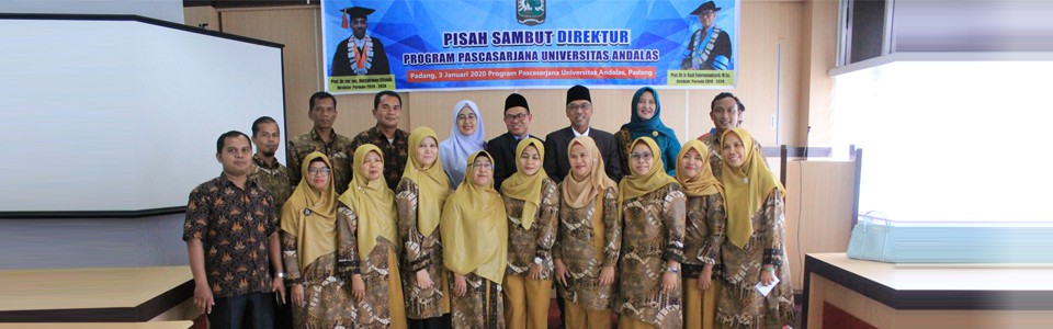 Pisah Sambut DIrektur Pascasarjana Unand